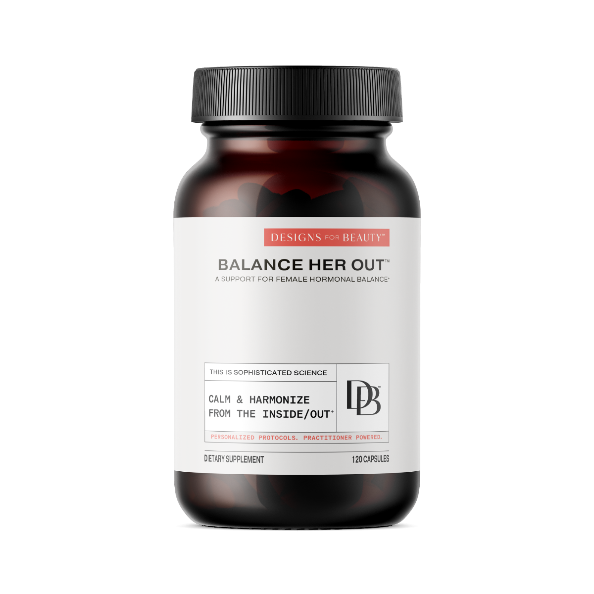 Designs for health Balance Her Out™
